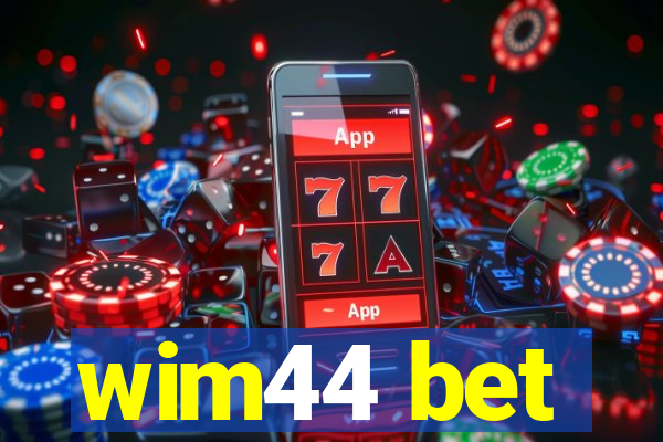 wim44 bet